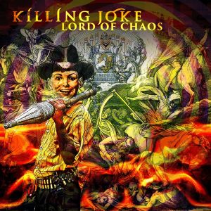 KILLING JOKE - LORD OF CHAOS EP (2022) - LP ULTRA CLEAR COLOURED SIFIR PLAK
