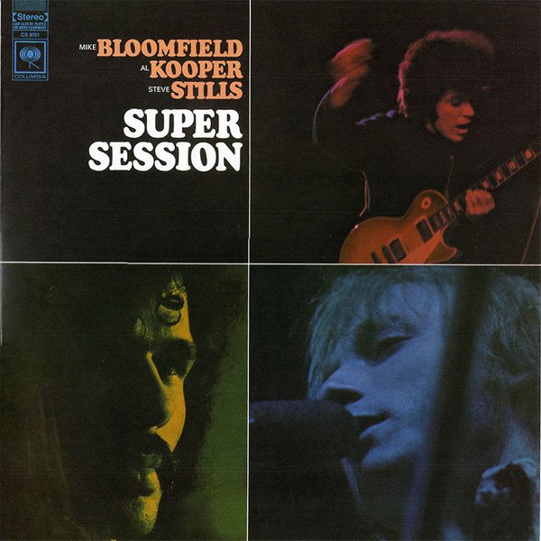 MIKE BLOOMFIELD AL KOOPER STEVE STILLS - SUPER SESSION (1968) - LP 2016 EDITION SIFIR PLAK