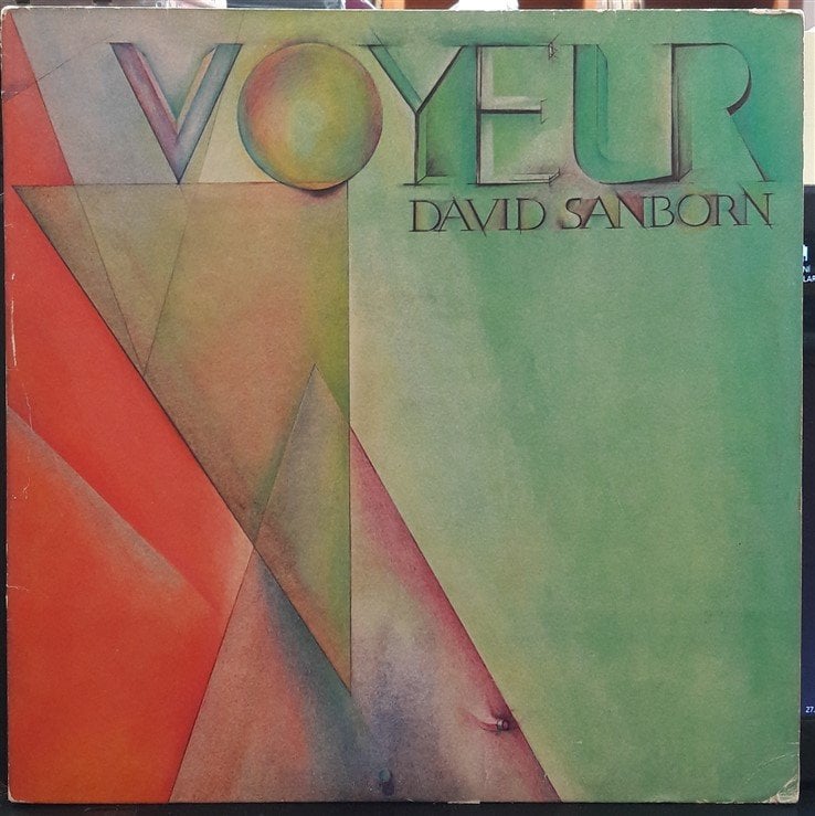 DAVID SANBORN - VOYEUR (1981) - PLAK 2.EL