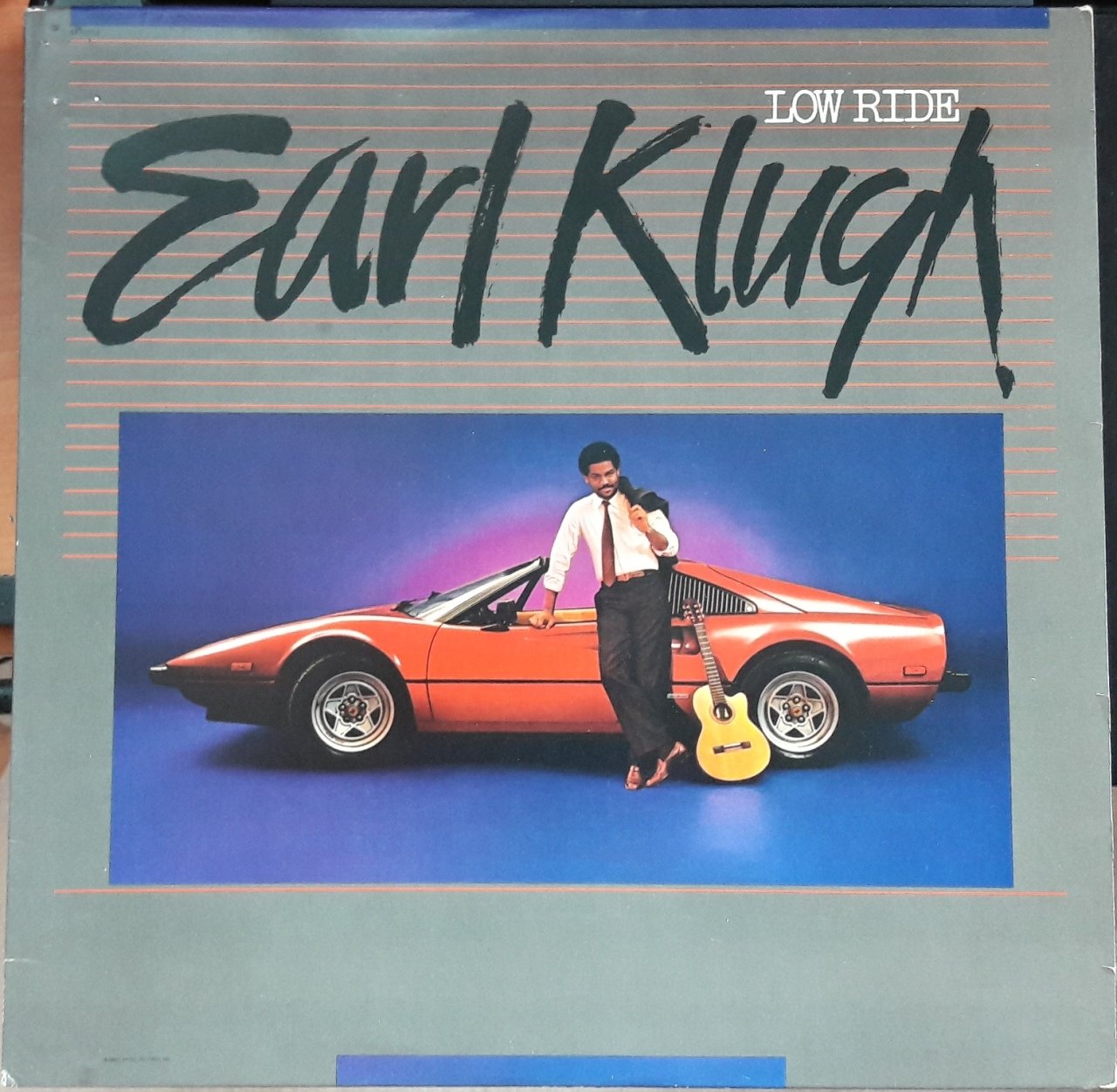 EARL KLUGH - LOW RIDE (1983) - 2.EL PLAK