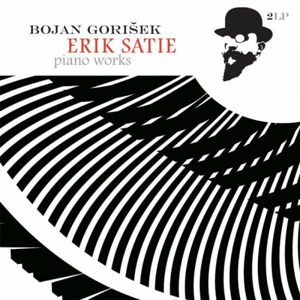 ERIK SATIE - PIANO WORKS / BOJAN GORISEK (2016) - 2LP GATEFOLD SIFIR PLAK