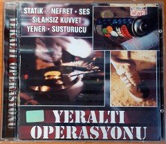 YERALTI OPERASYONU / STATİK NEFRET SES SİLAHSIZ KUVVET YENER SUSTURUCU / KOD MÜZİK CD 2.EL