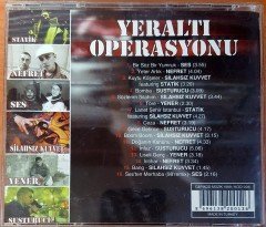 YERALTI OPERASYONU / STATİK NEFRET SES SİLAHSIZ KUVVET YENER SUSTURUCU / KOD MÜZİK CD 2.EL