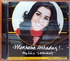 MELİKE DEMİRAĞ - MERHABA ARKADAŞ CD 2.EL