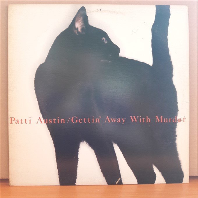 PATTI AUSTIN - GETTIN' AWAY WITH MURDER (1985) - LP 2.EL PLAK