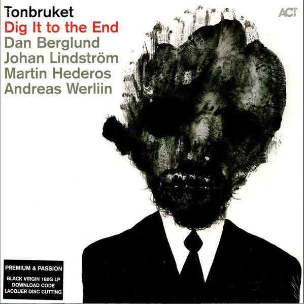 TONBRUKET – DIG IT TO THE END (2011) - LP ACT MUSIC 180GR 2023 EDITION SIFIR PLAK
