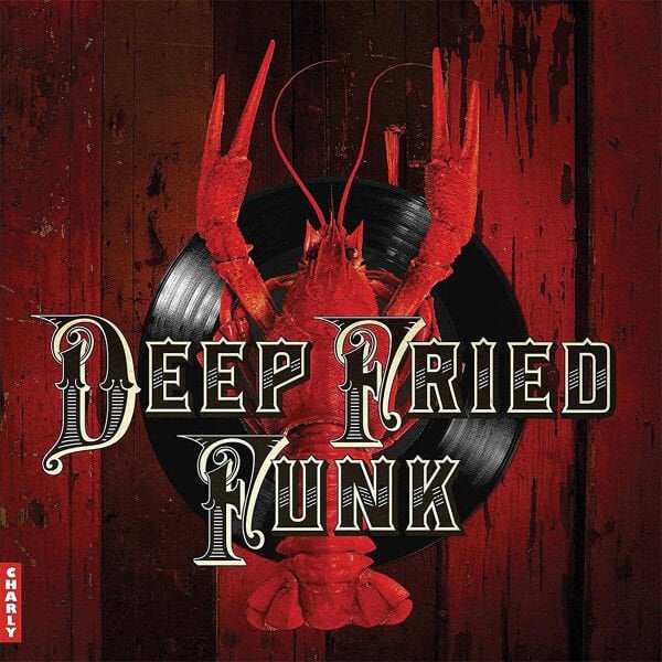 DEEP FRIED FUNK - VARIOUS ARTISTS - CYRIL NEVILLE, EDDIE MOBLEY, THE AMBASSADORS... (2023) - 2LP  COMPILATION SIFIR PLAK