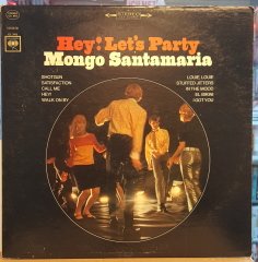 MONGO SANTAMARIA - HEY ! LET'S PARTY (1966) - LP LATIN JAZZ 2.EL PLAK