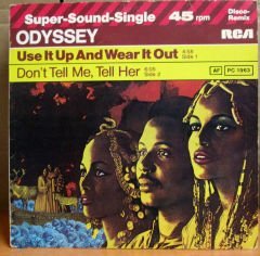 ODYSSEY - USE IT UP AND WEAR IT OUT 12'' MAXI SINGLE 2.EL