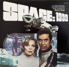 SPACE: 1999 - SOUNDTRACK - BARRY GRAY (1976) - PLAK SIFIR