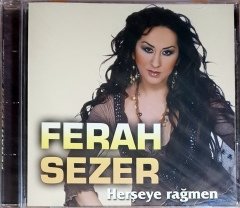 FERAH SEZER - HERŞEYE RAĞMEN (2006) ÖNCÜ PRODÜKSİYON CD SIFIR