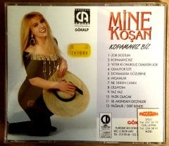 MİNE KOŞAN - KOPAMAYIZ BİZ (1993) - CD GÖKALP 2.EL