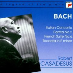 BACH - ITALIAN CONCERTO/PARTITA NO 2/FRENCH SUITE / ROBERT CASADESUS - CD 2001 EDITION 2.EL