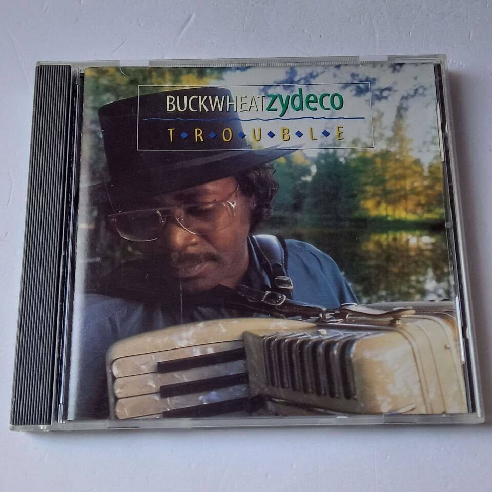 BUCKWHEAT ZYDECO – TROUBLE (1999) - CD 2.EL