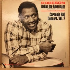 PAUL ROBESON BALLAD FOR AMERICANS AT CARNEGIE HALL VOL.2 1965 2.EL PLAK