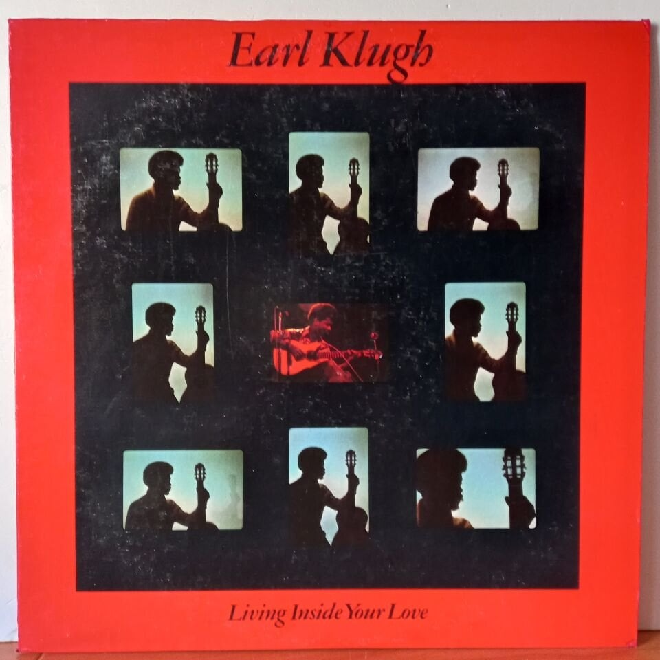 EARL KLUGH – LIVING INSIDE YOUR LOVE (1976) - LP 2.EL PLAK