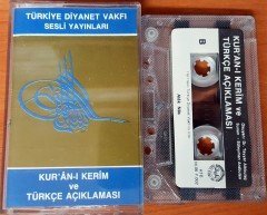 KUR'AN-I KERİM VE AÇIKLAMASI KASET 2.EL