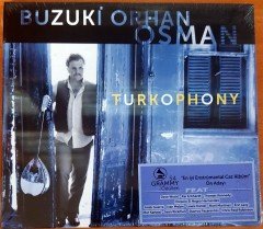 BUZUKİ ORHAN OSMAN - TURKOPHONY / FEAT. DAVE WECKL NOEL MARTINEZ THOMAS KENNEDY CD SIFIR