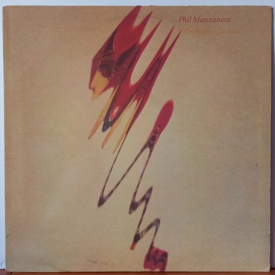 PHIL MANZANERA – PRIMITIVE GUITARS (1982) - LP 2.EL PLAK