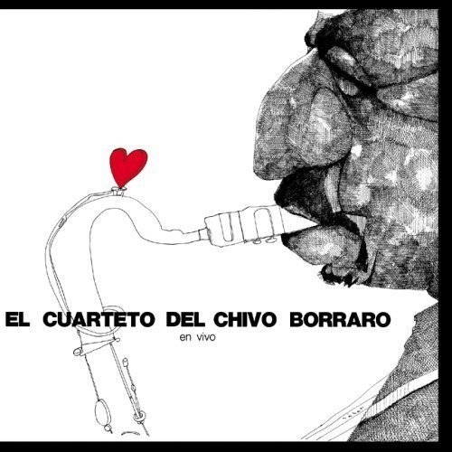 EL CUARTETO DEL CHIVO BORRARO - EN VIVO (1973) - LP 2004 EDITION LATIN JAZZ SIFIR