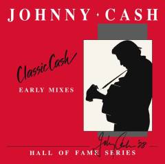 JOHNNY CASH - CLASSIC CASH / EARLY MIXES - 2LP 2020 RECORD STORE DAY EDT SIFIR PLAK