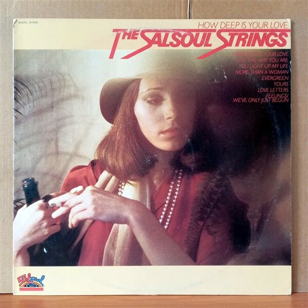 THE SALSOUL STRINGS – HOW DEEP IS YOUR LOVE (1978) - LP 2.EL PLAK