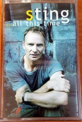 STING - ...ALL THIS TIME CASSETTE MADE IN TURKEY ''NEW''
