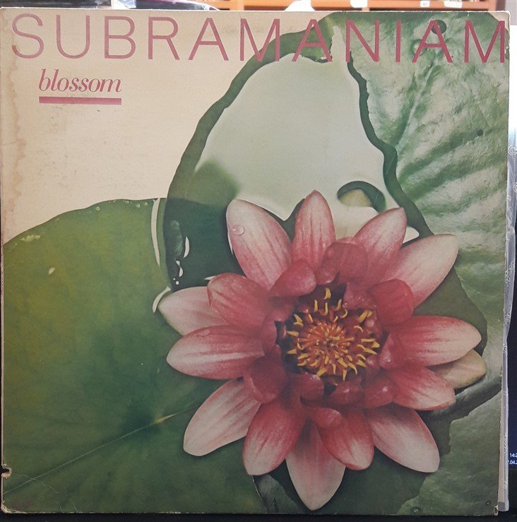 SUBRAMANIAM - BLOSSOM (1981) - PLAK 2.EL