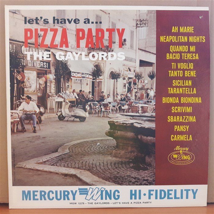 LET'S HAVE A... PIZZA PARTY - THE GAYLORDS - LP 2.EL PLAK