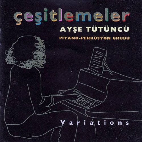 AYŞE TÜTÜNCÜ - ÇEŞİTLEMELER (1999) - CD SIFIR