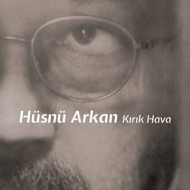 HÜSNÜ ARKAN - KIRIK HAVA (2015) - LP 2023 BASIM SIFIR PLAK