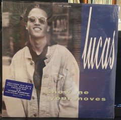 LUCAS - SHOW ME YOUR MOVES (1991) - 12'' MAXI SINGLE VINYL PLAK SIFIR