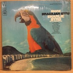 CHARLIE BYRD - MORE BRAZILIAN BYRD (1967)  2.EL PLAK