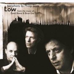 PHILIP GLASS From The Music Of David Bowie & Brian Eno - LOW SYMPHONY (1993) - LP 2014 EDT SIFIR PLAK