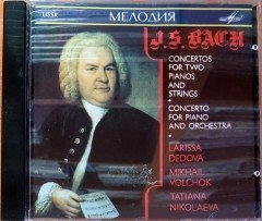 J.S. BACH - CONCERTOS FOR TWO PIANOS AND STRINGS / CONCERTO FOR PIANO AND ORCHESTRA / LARISSA DEDOVA MIKHAIL VOLCHOK TATIANA NIKOLAEVA (1991) MELODIYA RECORD COMPANY / MADE IN USSR CD 2.EL