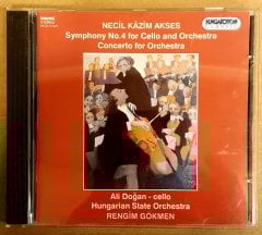 NECİL KAZIM AKSES - SYMPHONY N0 4 FOR CELLO AND ORCH. / CONCERTO FOR ORCH / ALİ DOĞAN (CELLO) RENGİM GÖKBEN (1995) - CD HUNGAROTON 2.EL