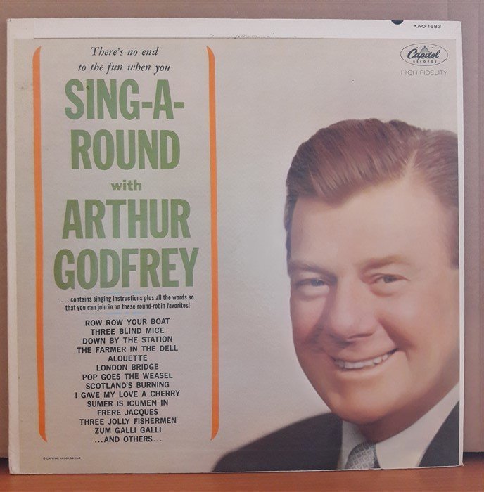SING-A-ROUND WITH ARTHUR GODFREY - LP 2.EL PLAK