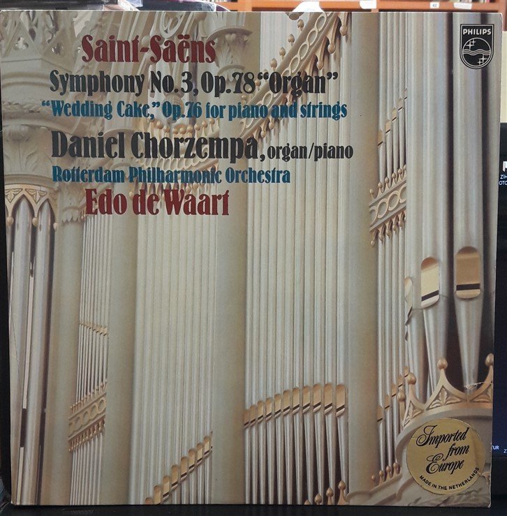 SAINT SAENS: SYMPHONY NO.3 ''ORGAN'', DANIEL CHORZEMPA, EDO DE WAART - PLAK 2.EL