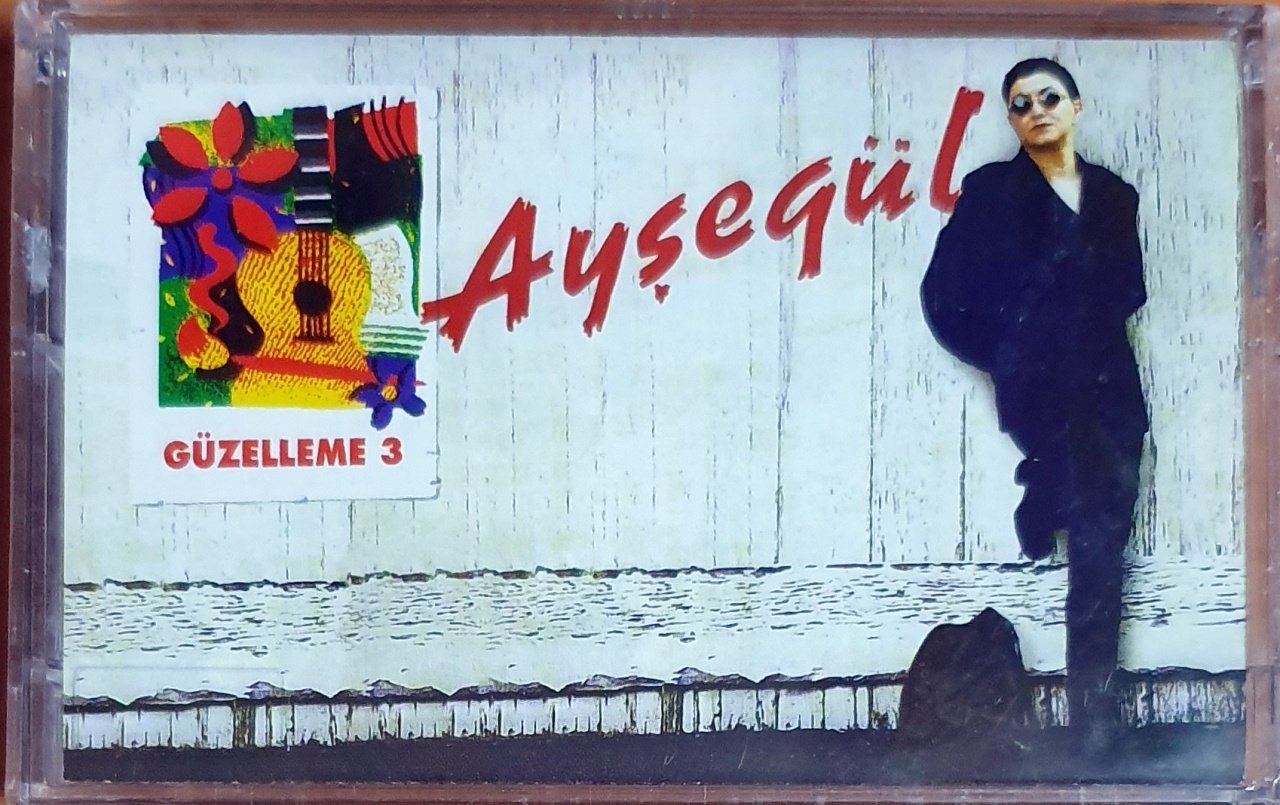 AYŞEGÜL - GÜZELLEME 3 (1997) - KASET KALAN MÜZİK SIFIR