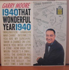 GARRY MOORE - 1940 THAT WONDERFUL YEAR (1959) - LP 2.EL PLAK