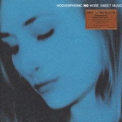 HOOVERPHONIC - NO MORE SWEET MUSIC (2005) - 2LP BLUE COLOURED 180GR 2019 EDITION SIFIR PLAK