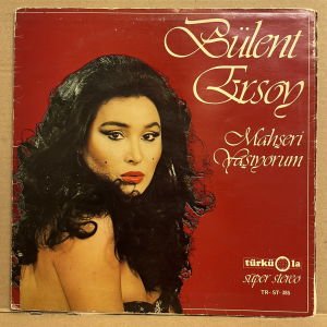 BÜLENT ERSOY - MAHŞERİ YAŞIYORUM (1981) - LP 2.EL PLAK