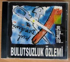 BULUTSUZLUK ÖZLEMİ - UÇTU UÇTU - CD 2.EL