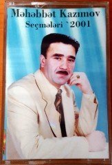 MEHEBBET KAZIMOV - SEÇMELERİ '2001 KASET 2.EL