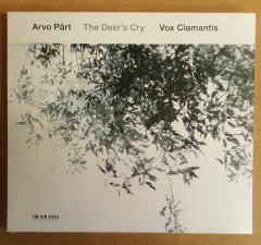 ARVO PART THE DEER'S CRY VOX CLAMANTIS CD 2016 ECM NEW SERIES SIFIR