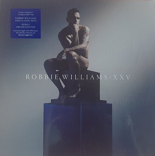 ROBBIE WILLIAMS - XXV / CLASSIC HITS NEWLY ORCHESTRATED (2022) - 2LP TRANSPARENT BLUE VINYL SIFIR PLAK