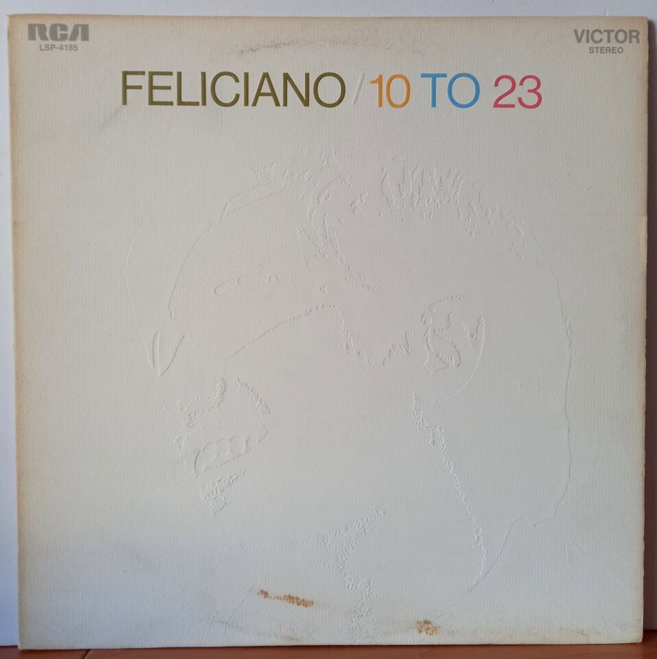 JOSE FELICIANO – 10 TO 23 (1969) - LP 2.EL PLAK
