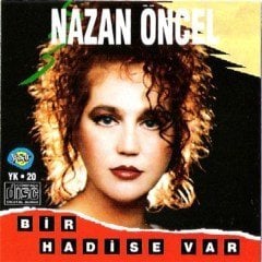 NAZAN ÖNCEL - BİR HADİSE VAR (1991) - CD 2007 BASKI SIFIR