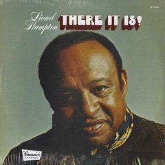 LIONEL HAMPTON - THERE IT IS (1973) - LP REISSUE SOUL JAZZ SIFIR PLAK