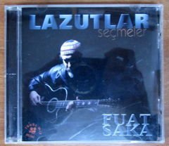 FUAT SAKA - LAZUTLAR SEÇMELER - CD 2.EL